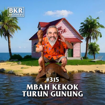 #315 Mbah Kekok Turun Gunung