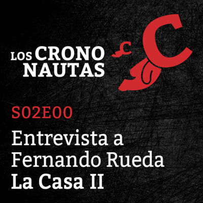 S02E00 - Iniciamos la temporada. Entrevista a Fernando Rueda