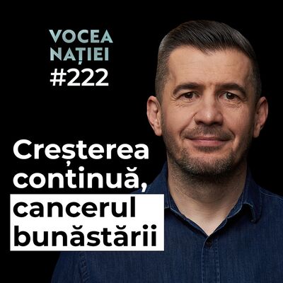 Podcast #VN Vocea Nației #222