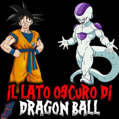 Il lato oscuro di Dragon Ball