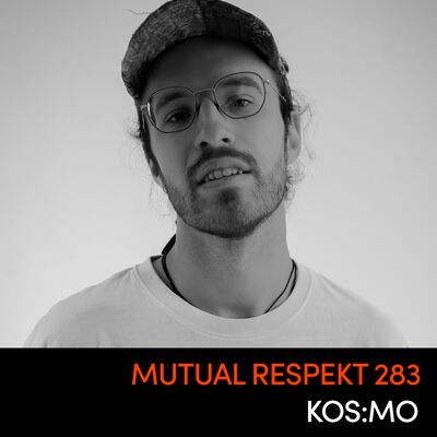Mutual Respekt 283 with Kos:mo