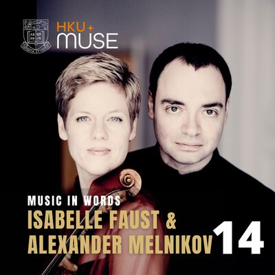 EP 14 | Isabelle Faust & Alexander Melnikov