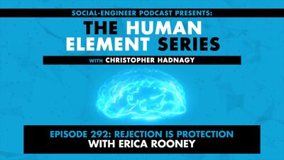 Ep. 292 - Human Element Series - Rejection is Protection with Erica Rooney