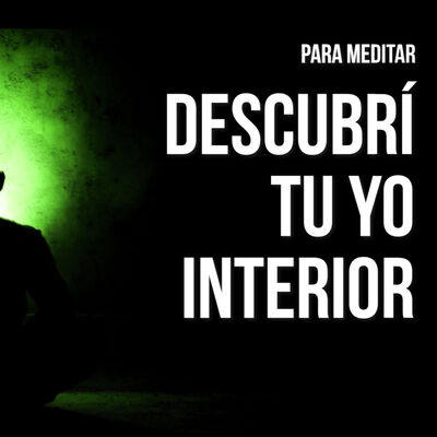 Música para ENCONTRAR tu YO INTERIOR 