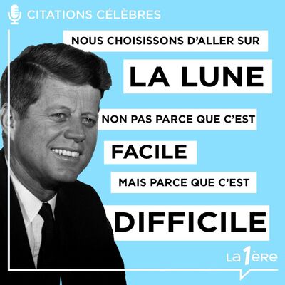 Les grands discours - John Fitzgerald Kennedy et la conquête spatiale