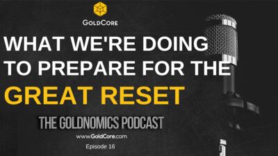 The Great Reset - How We Are Preparing