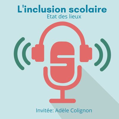 L'inclusion scolaire