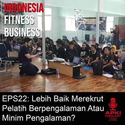 EPS22: Lebih Baik Merekrut Pelatih Berpengalaman Atau Minim Pengalaman?