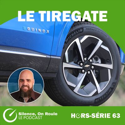Épisode Hors Série # 63 : Le Tiregate