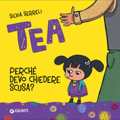 Tea - Perchè devo chiedere scusa? (Silvia Serreli)