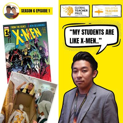 S6 #1 Classroom X: Teaching with Superpowers (WNJAL Teacher's Day Special)