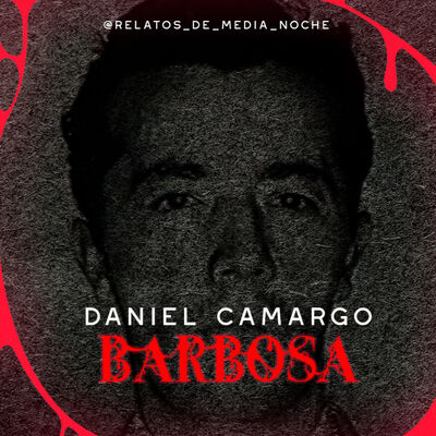32 - Daniel Camargo Barbosa (Expediente Serial #3)