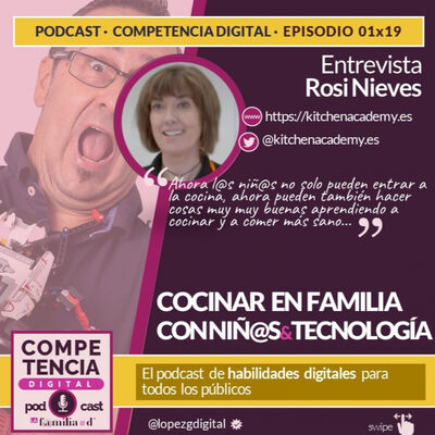 Episodio 019. Cocinar en familia con niños y tecnología