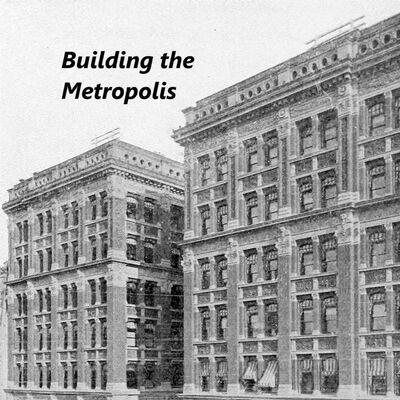 Building the Metropolis