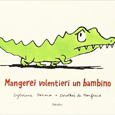 Audiolibri per bambini - Mangerei volentieri un bambino (www.radiogiochiecolori.it)