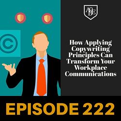 How Applying Copywriting Principles Can Transform Your Workplace Communications