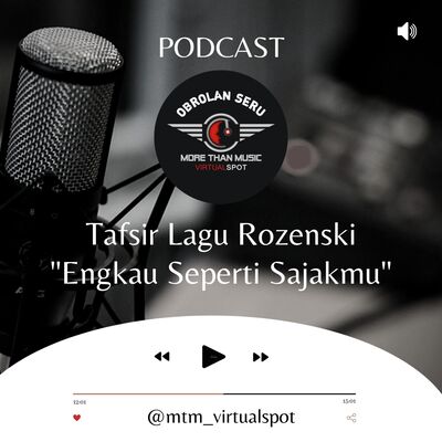 Engkau Seperti Sajakmu (Tafsir Lagu Rozenski by Ovick Salavski)