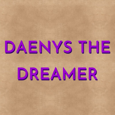 Daenys the Dreamer - The Targaryen Who Foresaw The Doom of Valyria