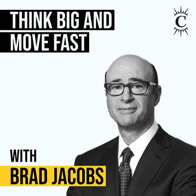 Brad Jacobs - Think Big and Move Fast - [Invest Like the Best, CLASSICS]