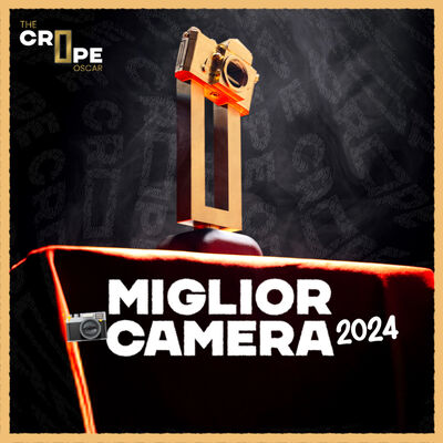 MIGLIORI FOTOCAMERE • CROPE's OSCAR 2024