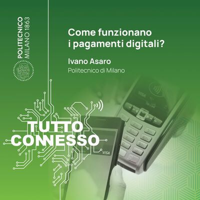 Come funzionano i pagamenti digitali? Con Ivano Asaro