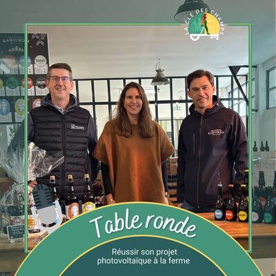 Table ronde - Réussir son projet photovoltaïque à la ferme