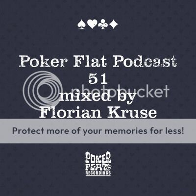 Poker Flat Podcast 51 Mixed by Florian Kruse