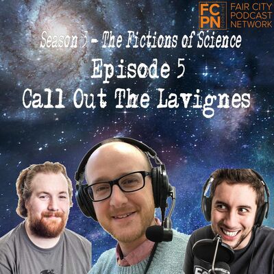 Season 3 Episode 5 - Call Out The Lavignes