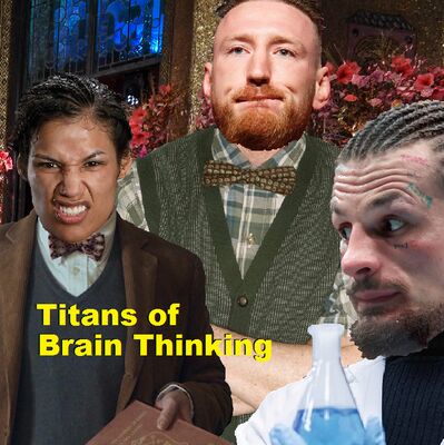 577 - Titans of Brain Thinking