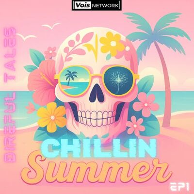 CHILLIN' SUMMER - Ep1 S5- SPECIALE AGOSTO - Presenze