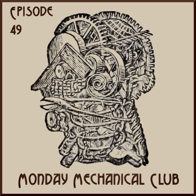Monday Mechanical CLub