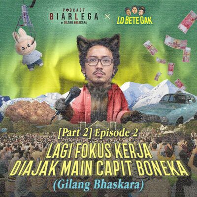 [PART 2] E2: Lagi Fokus Kerja Diajak Main Capit Boneka