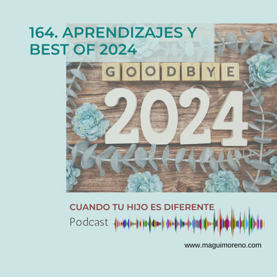 Aprendizajes y “Best of” del 2024-Ep. 164