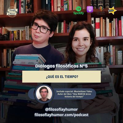 Diálogos filosóficos N°5: ¿Qué es el tiempo?