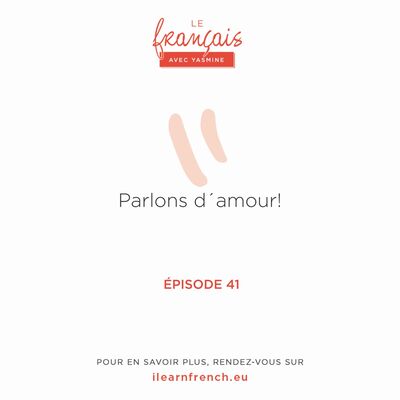 [Rediffusion]  Parlons d’amour