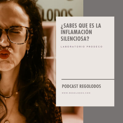¿Sabes lo que es la INFLAMACIÓN SILENCIOSA? I Regolodos.com