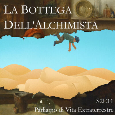 S2E11 - Parliamo di Vita Extraterrestre