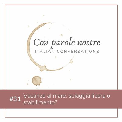 EP 31 Vacanze Al Mare