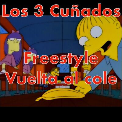 Los 3 Cuñados programa 105 - Freestyle Vuelta al cole