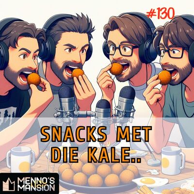 #130 Snacks met die kale..