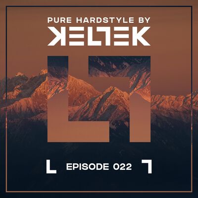 KELTEK | Pure Hardstyle | Episode 022
