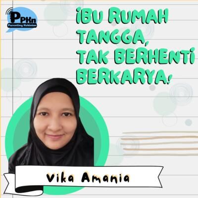  Ep.23 - Ibu Rumah Tangga tak Berhenti Berkarya!