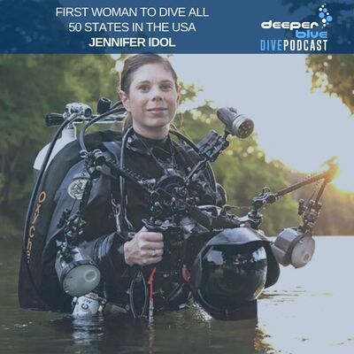 Jennifer Idol on her thoughts after diving all 50 states (sorry North Dakota), and NOAA Scientist Dr Steve Gittings on how best not to be left adrift at sea at night