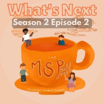 S2 Episode 2: What's Next