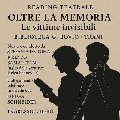 Oltre la Memoria, Helga Schneider: 9 maggio Renzo Samaritani e Stefania De Toma alla Bovio di Trani