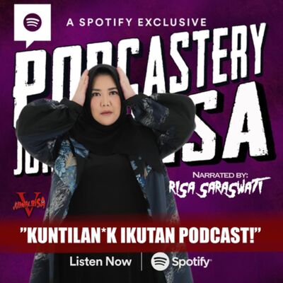 Eps 287 : Kuntilanak Ikutan Podcast