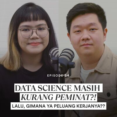 Ep 54 Awalnya Ragu Belajar Data Science Tanpa Background, Ternyata Ini Hasilnya..