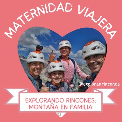 EXPLORANDO RINCONES: MONTAÑA EN FAMILIA