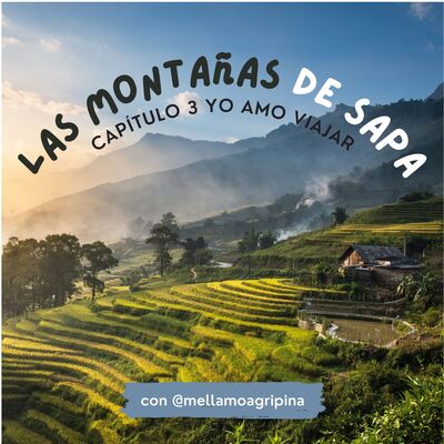 #3 Las montañas de Sapa