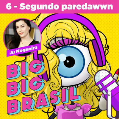 EP 06 - Jessi x Natalia x Rodrigo com Ju Nogueira